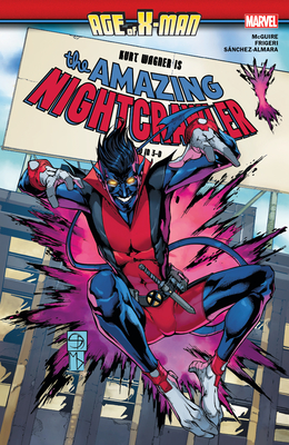 Age Of X-man: The Amazing Nightcrawler