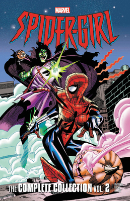 Spider-girl: The Complete Collection Vol. 2