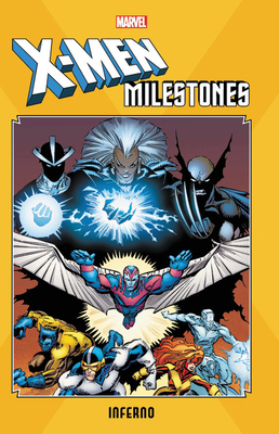 X-men Milestones: Inferno