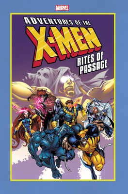 Adventures Of The X-men: Rites Of Passage