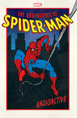 Adventures Of Spider-man: Radioactive