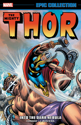 Thor Epic Collection: Into The Dark Nebula