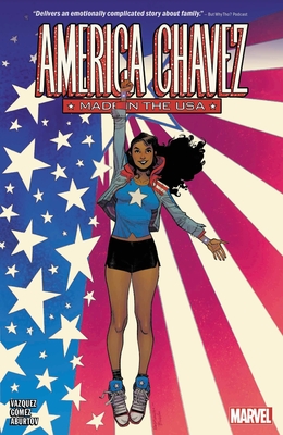 America Chavez: Made In The USA