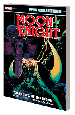 Moon Knight Epic Collection: Shadows Of The Moon