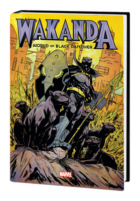 Wakanda: World Of Black Panther Omnibus