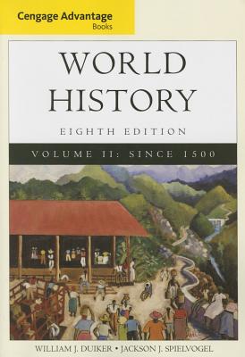 Cengage Advantage Books: World History, Volume II