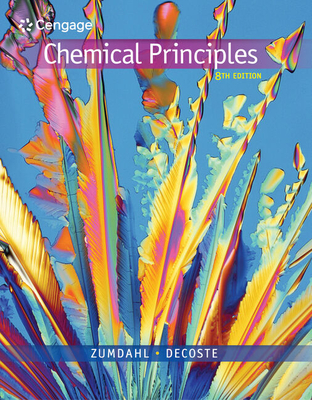 Student Solutions Manual for Zumdahl/DeCoste's Chemical Principles, 8th