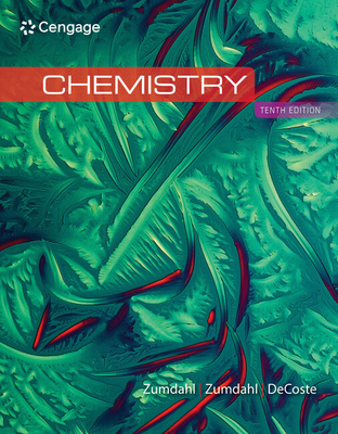 Student Solutions Manual for Zumdahl/Zumdahl/DeCoste's Chemistry, 10th  Edition