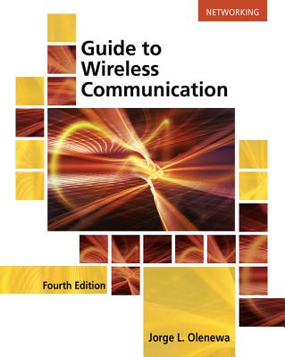 Guide to Wireless Communications