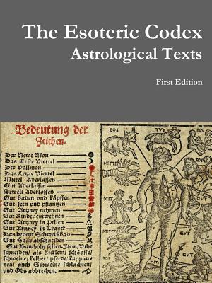 The Esoteric Codex: Astrological Texts