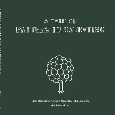 A Tale of Pattern Illustrating