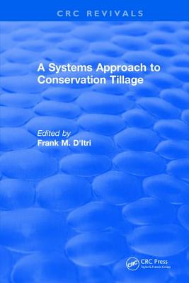 A Systems Approach to Conservation Tillage