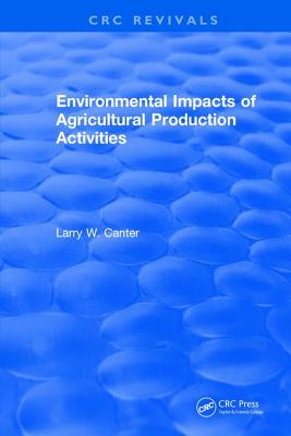 Environmental Impact of Agricultural Production Activities