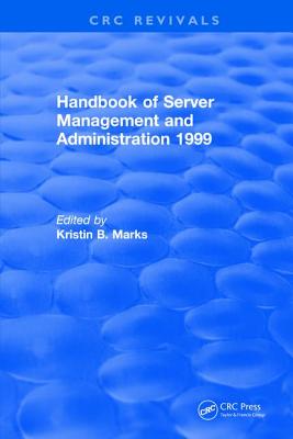 Handbook of Server Management and Administration