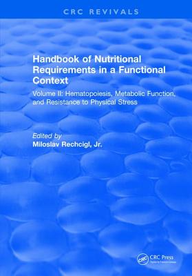 Handbook of Nutritional Requirements in a Functional Context