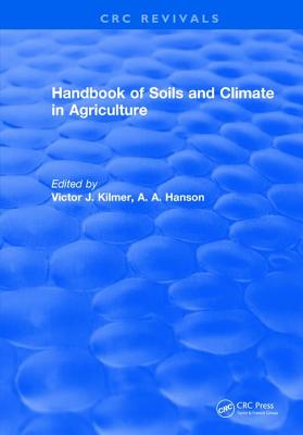 Handbook of Soils and Climate in Agriculture