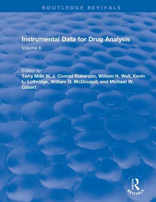 Instrumental Data for Drug Analysis, Second Edition