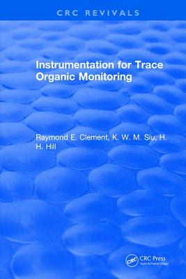 Instrumentation for Trace Organic Monitoring