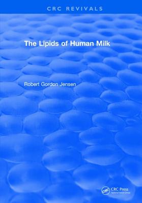 The Lipids of Human Milk