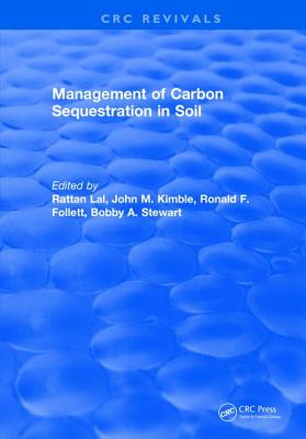 Management of Carbon Sequestration in Soil