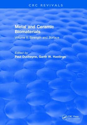 Metal and Ceramic Biomaterials