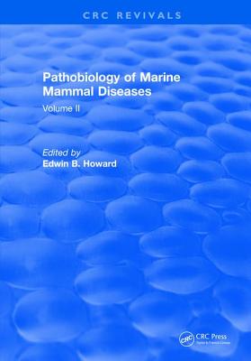 Pathobiology Of Marine Mammal Diseases