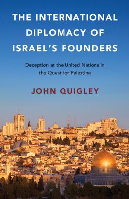 The International Diplomacy of Israel's Founders