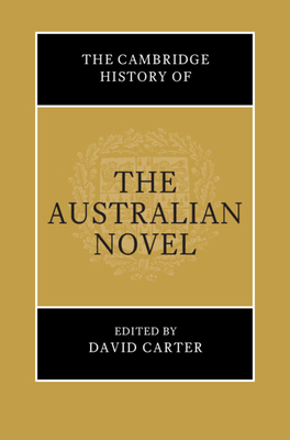 The Cambridge History of the Australian Novel