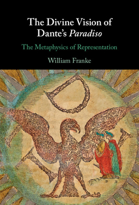 The Divine Vision of Dante's Paradiso