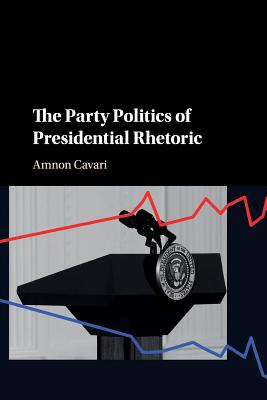 The Party Politics of Presidential Rhetoric