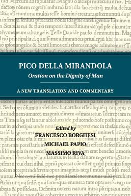 Pico della Mirandola: Oration on the Dignity of Man