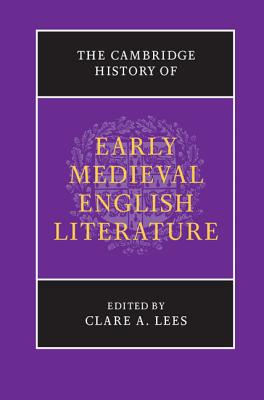 The Cambridge History of Early Medieval English Literature