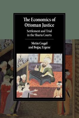 The Economics of Ottoman Justice