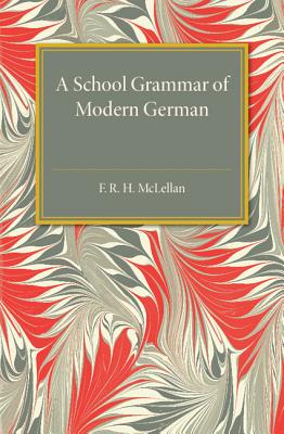 A School Grammar of Modern German