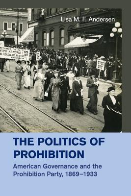 The Politics of Prohibition