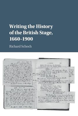 Writing the History of the British Stage