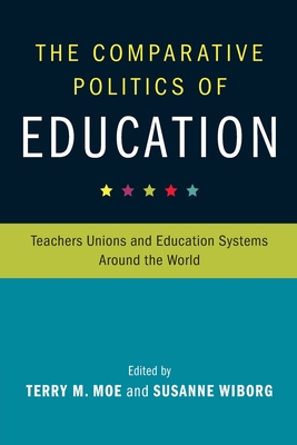 The Comparative Politics of Education