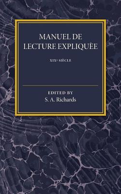 Manuel De Lecture Expliquee XIX Siecle