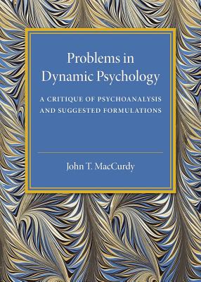 Problems in Dynamic Psychology