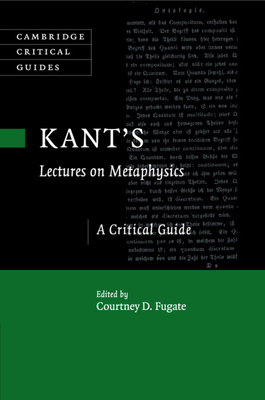 Kant's Lectures on Metaphysics