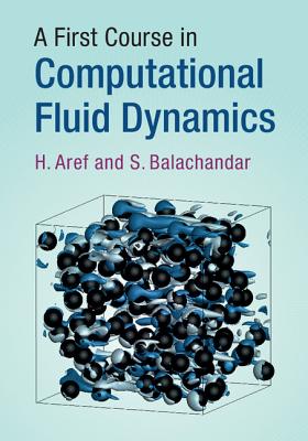 A First Course in Computational Fluid Dynamics