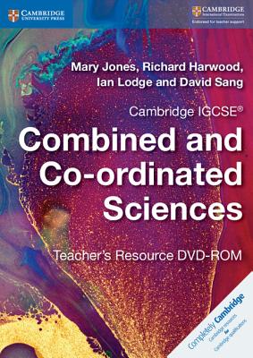 Cambridge IGCSE (R) Combined and Co-ordinated Sciences Teacher's Resource DVD-ROM