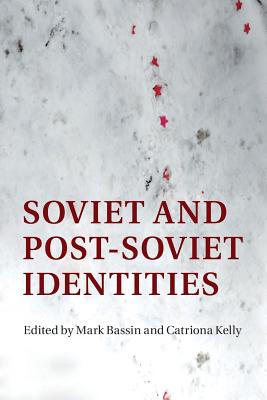 Soviet and Post-Soviet Identities