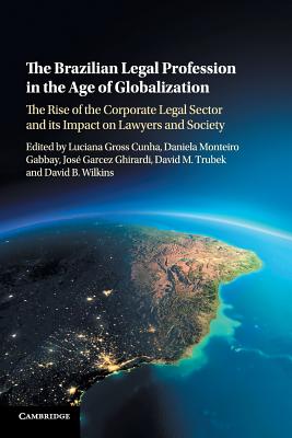 The Brazilian Legal Profession in the Age of Globalization