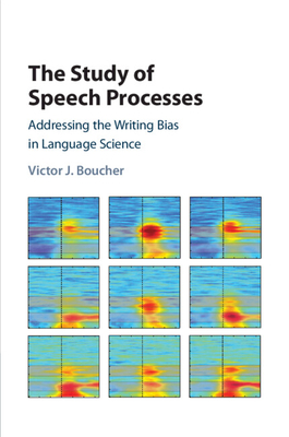 The Study of Speech Processes