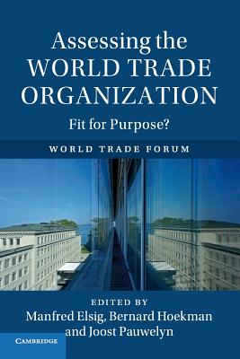 Assessing the World Trade Organization