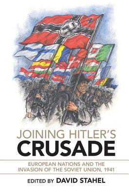 Joining Hitler''s Crusade