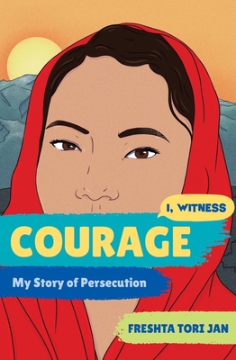 Courage – My Story of Persecution