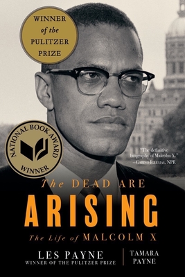 The Dead Are Arising – The Life of Malcolm X