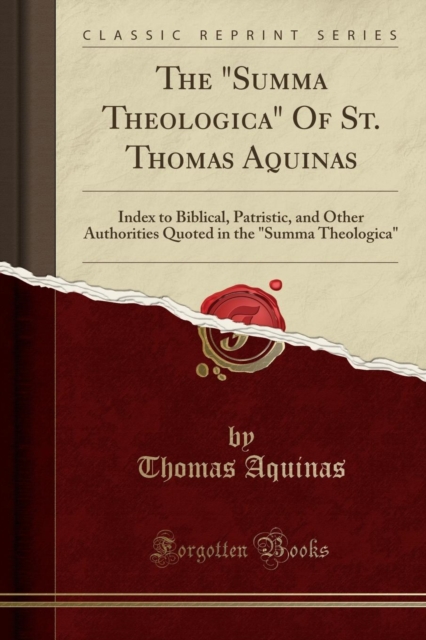 The "summa Theologica" of St. Thomas Aquinas